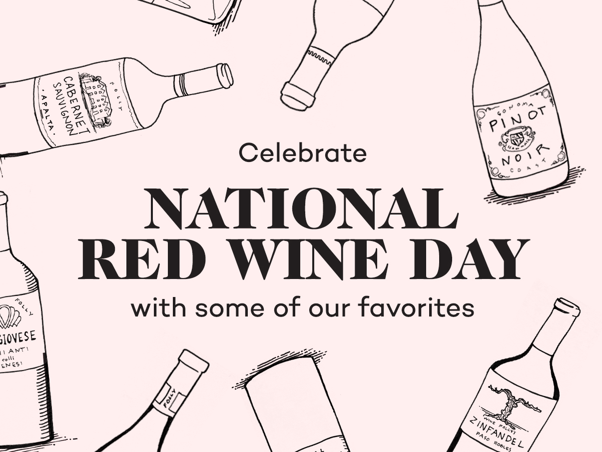 Cover Image for Celebrate National Red Wine Day With Some of Our Favorites